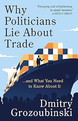 Why Politicians Lie About Trade 